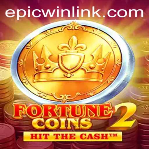 FortuneCoins2 and the EPICWIN LINK Phenomenon