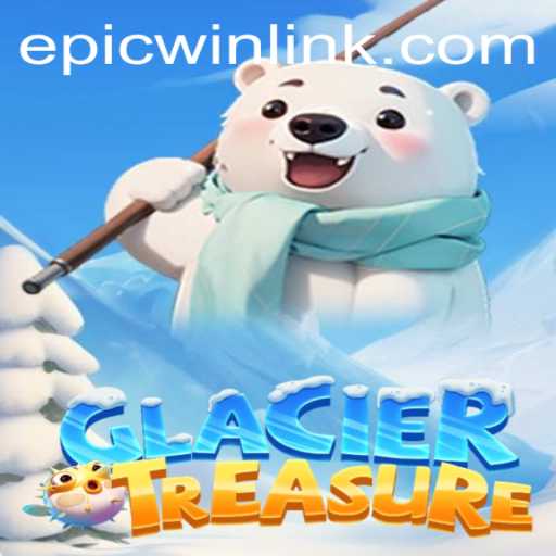 Exploring GlacierTreasure: A Journey to Epic Wins