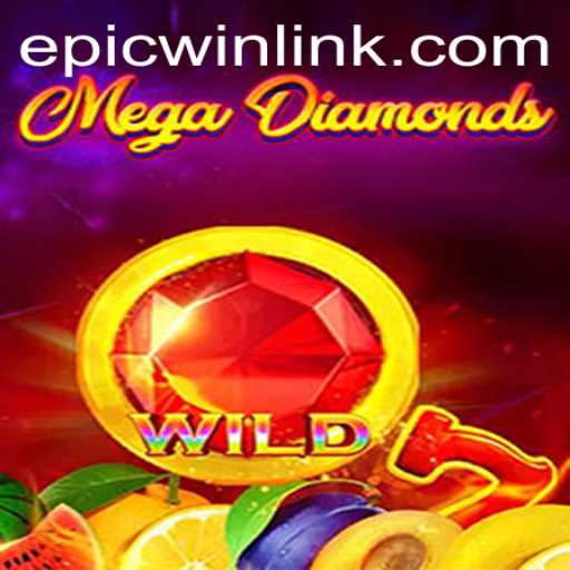 Exploring the Enchanting World of MegaDiamond: The EPICWIN LINK to Adventure