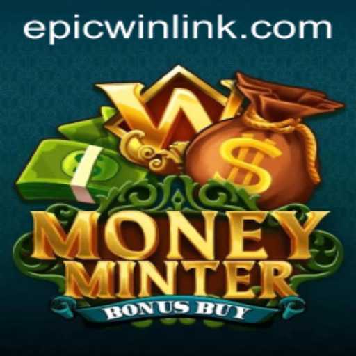 Discover the Thrilling World of MoneyMinterBonusBuy: An Epic Win Awaits